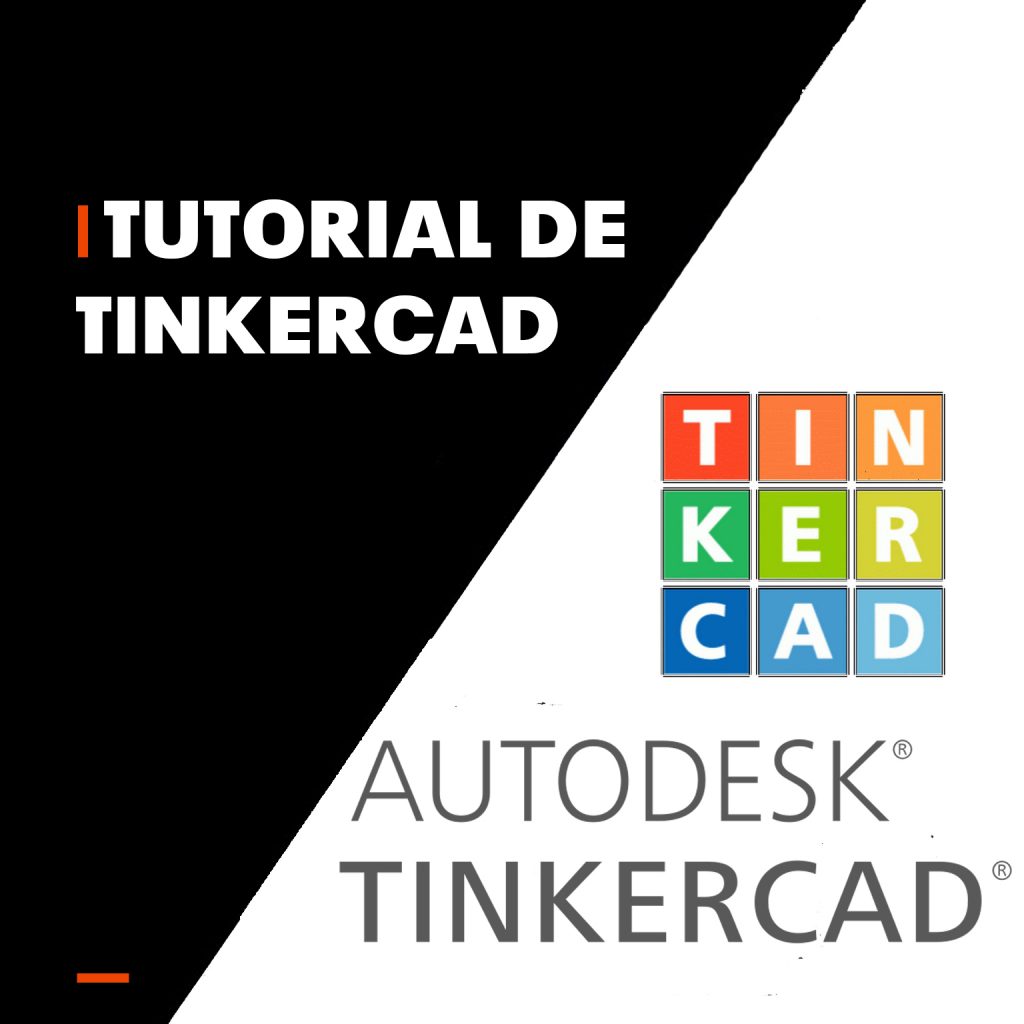 Tutorial de Tinkercad